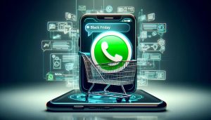 WhatsApp Black Friday Strategy